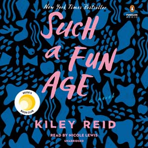Such a Fun Age - Kiley Reid